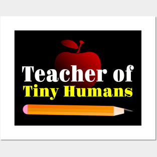 Teacher of Tiny Humans Posters and Art